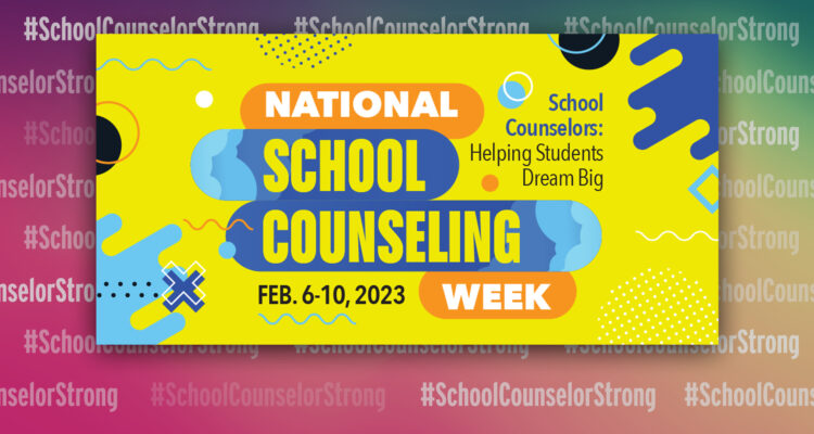 National School Counseling Week