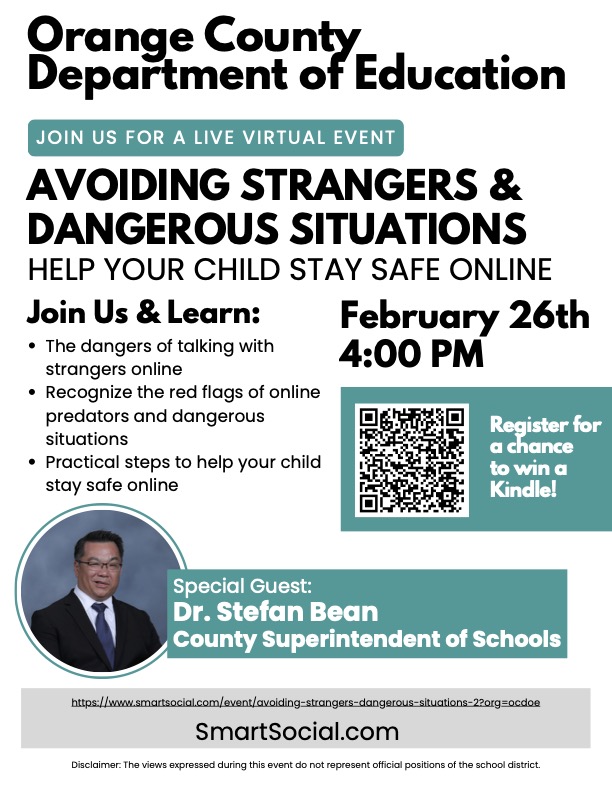 Flier from the Orange County Department of Education promoting a live virtual event titled “Avoiding Strangers & Dangerous Situations: Help Your Child Stay Safe Online,” scheduled for Feb. 26 at 4 p.m., featuring County Superintendent Dr. Stefan Bean, with topics including online stranger danger, recognizing red flags of online predators, and practical safety steps, plus a QR code and registration link for a chance to win a Kindle.