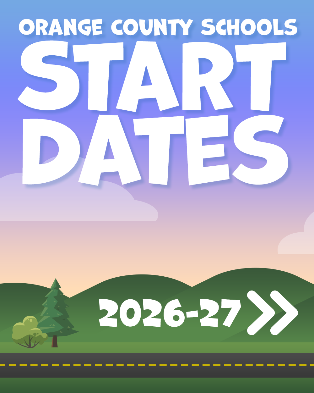 Title graphic reading "Orange County Schools Start Dates 2026–27."